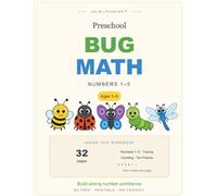 Preschool Math Workbook Numbers 1-5 for Kids Ages 3-5: Fun Bug-Themed Counting Book | 33 No-Prep Pages with Number Tracing, Ten Frames, Counting Practice & Matching Activities