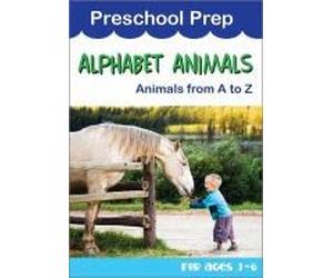 Preschool Prep-Alphabet Animals from A to Z