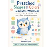 Preschool Shapes & Colors Readiness Workbook: Matching, Sorting, Real-World Shapes & Visual Thinking for Kindergarten Readiness