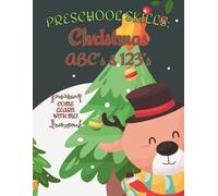 Preschool Skills: Christmas ABC's & 123's: Big & Bold Designs with Easy ABCs and 123s - Large Print Christmas Images and Simple Shapes for Toddlers and Preschoolers