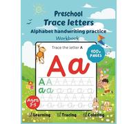 Preschool Trace Letters: Alphabet Handwriting Practice Workbook