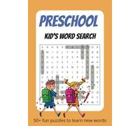 Preschool Word Search Puzzle: Word Searches with Easy to Read Print for preschool, school, kids to build vocabulary | 6 x 9 inches, 110 pages | 50+ ... for Retirement, Farewell, Seniors or Gags