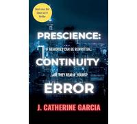 Prescience: Continuity Error