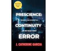 Prescience: Continuity Error