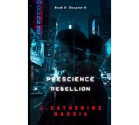 Prescience: Rebellion