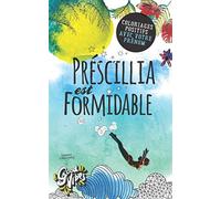 Préscillia est formidable: Coloriages positifs avec votre prénom