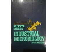 Prescott & Dunn's Industrial Microbiology