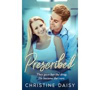 Prescribed: They gave her the drug. He became the cure