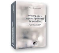 Prescripción E Imprescriptibilidad De Los Delitos Carrada Moreno, Manuel (Auteur)