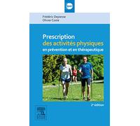 Prescription des activités physiques: en prévention et en thérapeutique