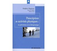 Prescription des activités physiques : en prévention et en thérapeutique
