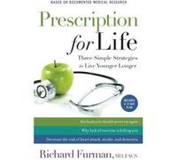 Prescription for Life Three Simple Strategies to Live Younger Longer by David Jeremiah David Jeremiah (Auteur)
