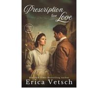 Prescription for Love Brides of the West, #10 - Erica Vetsch - Wild Heart Books - ebook (ePub) - Livre