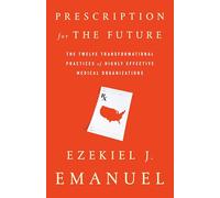 Prescription for the Future