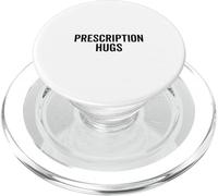 Prescription Hugs: The Funny Dose of Love Citation PopSockets PopGrip pour MagSafe