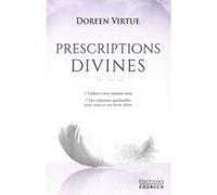 Prescriptions divines Doreen Virtue (Auteur)