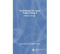 Prescriptions for Quant Traders Using R