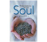 Prescriptions For The Soul