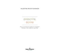 Prescrire, écrire Pour un portrait du poète en moraliste ? Michaux, Char, Jabès et Jaccottet - Valentine Meydit-Giannoni - Hermann - broché - Essai