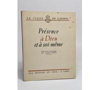 Présence À Dieu Et À Soi-Même
