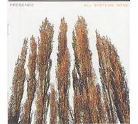 Presence - AII - S y s t e m s - G0NE