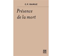 Présence de la mort - Charles-Ferdinand Ramuz - Zoe - Poche - Roman