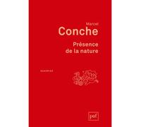Présence de la nature - Marcel Conche - Puf - broché - Livre