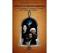 PRÉSENCE DE LA TRADITION PRIMORDIALE: E. A. Poe, G. Meyrink, H. P. Lovecraft, J. R. R. Tolkien, Stanley Kubrick et d’autres…