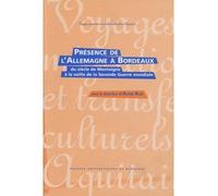 Presence de l'allemagne a bordeaux du siecle de montaigne a - Amélia Ruiz - Presses Universitaires Bordeaux - broché - Livre