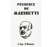 Présence de Marinetti