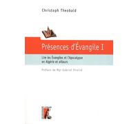 PRESENCE D'EVANGILE 1-LIRE LES EVANGILES ET L'APOCALYP (NED)