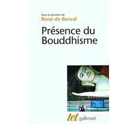 Gallimard – Présence du Bouddhisme