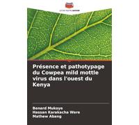 Présence et pathotypage du Cowpea mild mottle virus dans l'ouest du Kenya