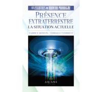 Présence extraterrestre - La situation actuelle