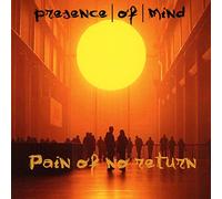 Presence of Mind - Pain of No Return -Ep-