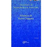 Présences de Pierre Chappuis Arnaud Buchs (Auteur), Ariane Lüthi (Auteur)