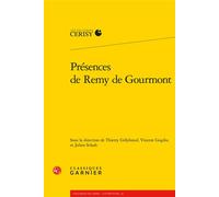 Présences de Remy de Gourmont - Collectif - Classiques Garnier - broché - Essai
