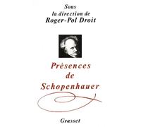 Présences de Schopenhauer - Roger-Pol Droit - Grasset - broché - Livre