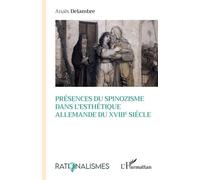 Présences du spinozisme dans l'esthétique allemande du XVIIIe siècle