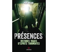 Présences Histoires vraies d'esprits tourmentés - Paul Roland - Gremese - broché - Essai