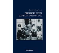 Présences Juives Dans Le Gers (1939-1945)