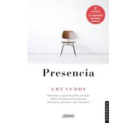 Presencia / Presence: Autoestima, seguridad, poder personal; utiliza el lenguaje del cuerpo para afrontar las situaciones mas estresantes