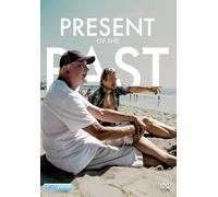 PRESENT OF THE PAST