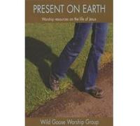 Present on Earth John L Bell (Auteur)