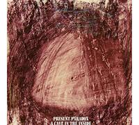 Present Paradox - A Cave in The Inside