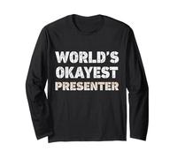 Présentateur Humoristique World's Okayest Manche Longue