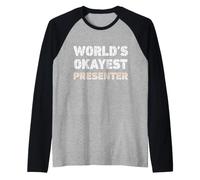 Présentateur Humoristique World's Okayest Manche Raglan
