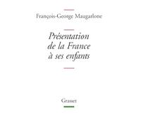 PRESENTATION DE LA FRANCE A SES ENFANTS