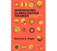 Présentation des théories de la mondialisation