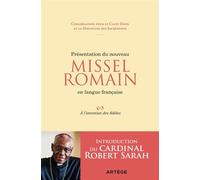 Présentation du nouveau Missel Romain en langue française À l'intention des fidèles - Congregation Pour Le Culte Divin - Artege - broché - Essai